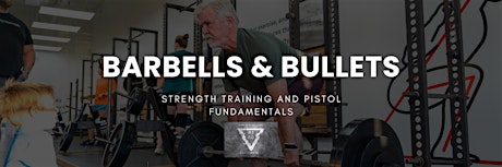 Barbells & Bullets: Strength Training and Firearms Fundamentals