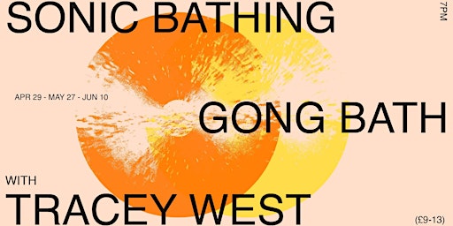 Imagem principal do evento Sonic Bathing | Gong Bath with Tracey West