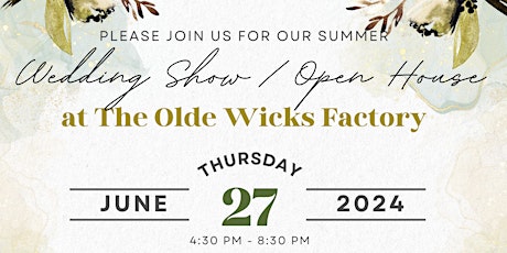 Olde Wicks Factory Wedding Show | Bride Registration (6/27/24)