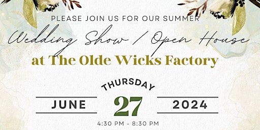 Imagem principal do evento Olde Wicks Factory Wedding Show | Bride Registration (6/27/24)