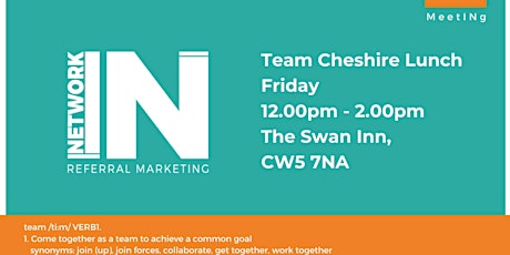 NetworkIN Team Cheshire Lunch Fortnightly Meeting