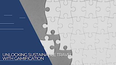 Unlocking Sustainable Travel with Gamification