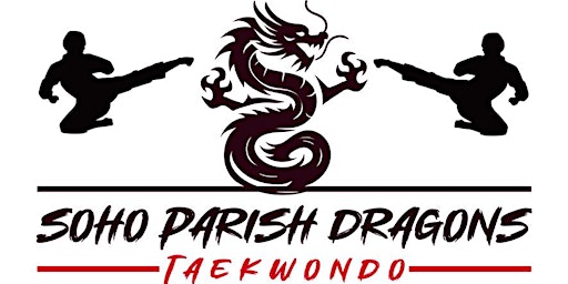 Imagem principal do evento Soho Parish Dragons Taekwondo interclub Open