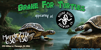 Imagem principal do evento Brake For Turtles LIVE at Rising River Brewery!