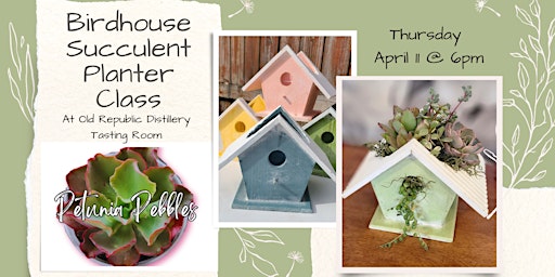 Birdhouse Succulent Planter Class primary image