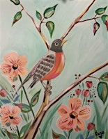 Primaire afbeelding van Paint Night for Adults (18+ yrs.)- SPRING ROBIN