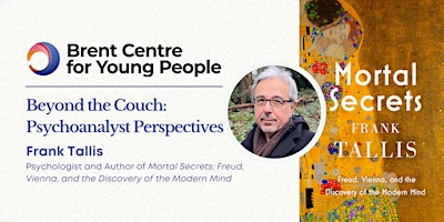 Beyond the Couch: Psychoanalyst Perspectives with Frank Tallis primary image