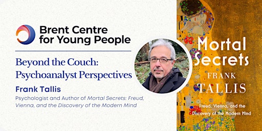 Beyond the Couch: Psychoanalyst Perspectives with Frank Tallis primary image