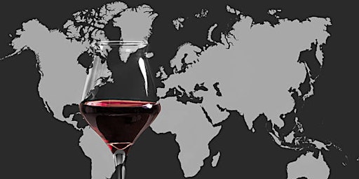 Image principale de Around The World With Wine — Class + Dinner @ Greenvale Vineyards