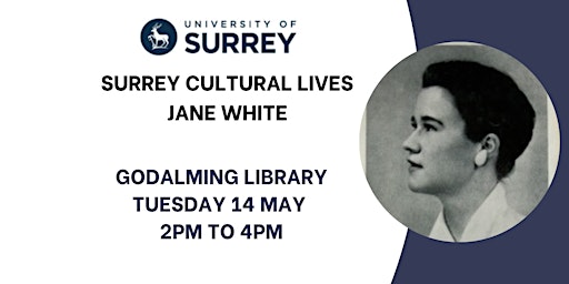 Hauptbild für Surrey Cultural Lives Talk on Jane White