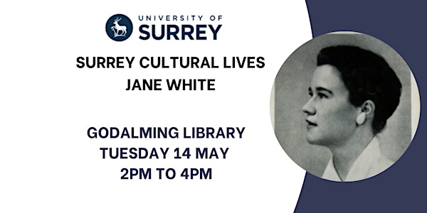 Surrey Cultural Lives Talk on Jane White