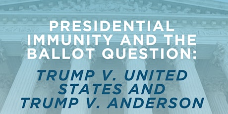 Presidential Immunity and the Ballot Question