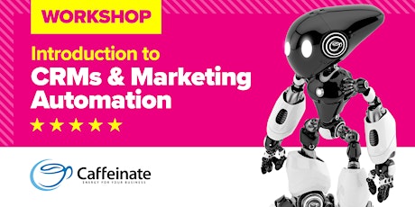 Introduction to CRMs and Marketing Automation Workshop