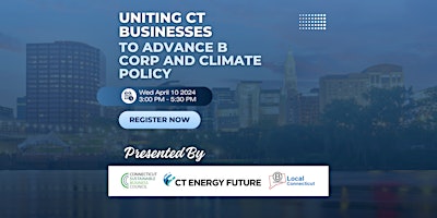 Primaire afbeelding van Uniting CT Businesses to Advance B Corp and Climate Policy