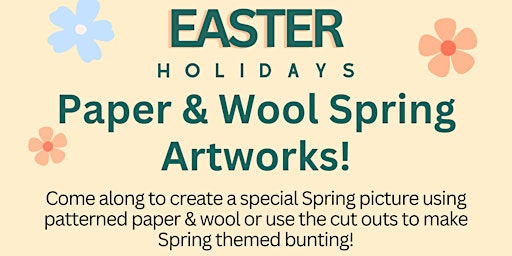 Immagine principale di Museum of Hartlepool - Paper & Wool Spring Artworks - 10am session 