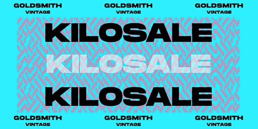Primaire afbeelding van Goldsmith Vintage Kilo Sale £20 per KG