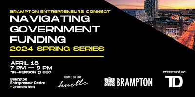 Entrepreneurs Connect - Navigating Government Funding primary image