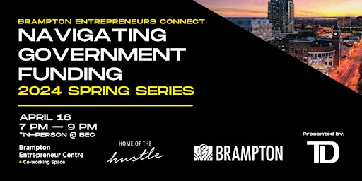 Imagem principal do evento Entrepreneurs Connect - Navigating Government Funding