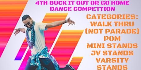 BUCK IT OUT OR GO HOME DANCE COMPETITION
