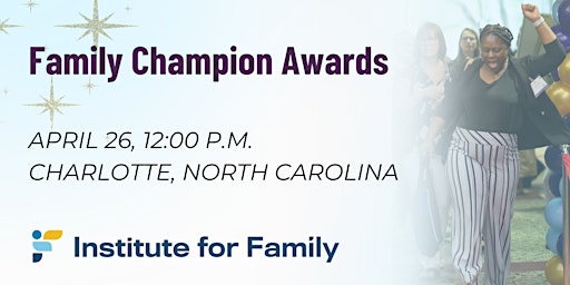 Imagem principal do evento Family Champion Awards 2024