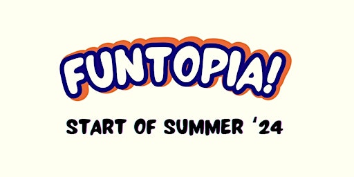 Primaire afbeelding van FUNTOPIA I: Start Of Summer