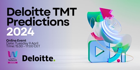 WICT Network Europe: Deloitte TMT Predictions 2024