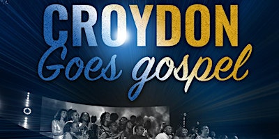 Hauptbild für CROYDON Let's Go Gospel Choir FREE TASTER session