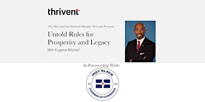 Untold Rules for Prosperity and Legacy with Eugene Mitchell - Indianapolis primary image