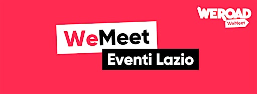 Samlingsbild för WeMeet | Eventi Lazio