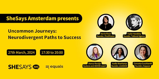 Imagem principal do evento SheSays AMS presents Uncommon Journeys: Neurodivergent Paths to Success