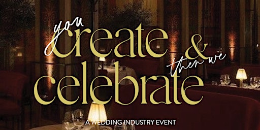 Imagen principal de Create & Celebrate - A Wedding Industry Event