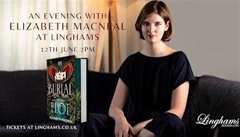 Imagem principal de An Evening with Elizabeth Macneal 12th June 7pm at Linghams