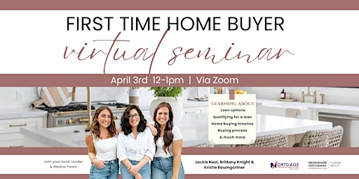 Hauptbild für First Time Home Buyer Virtual Seminar