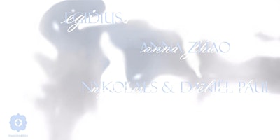 Primaire afbeelding van egidius album release w/ Anna Zhao & Nykolaes & Daniël Paul