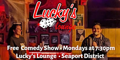 Comedy Show at Lucky's Lounge  Seaport