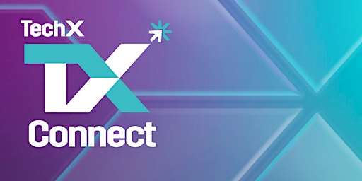 Imagem principal do evento TechX Connect: Introducing Cohort 6