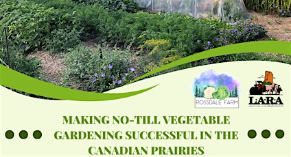 Making No-Till Vegetable Gardening Successful in the Canadian Prairies