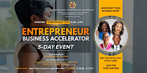 Imagen principal de CMET Entrepreneur Business Accelerator MAY 2024 - 5-Day Event