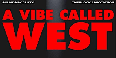 "A VIBE CALLED WEST"  primärbild