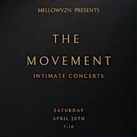 Imagem principal do evento The Movement (Intimate concerts)