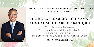 Image principale de CCAPABA'S Honorable Mikio Uchiyama Annual Scholarship Banquet