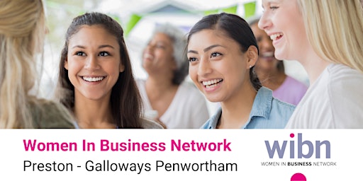 Hauptbild für Women In Business Network Preston April Morning Meeting