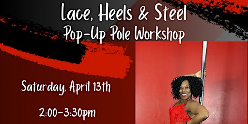 Image principale de Lace, Heels & Steel Pole Dancing Workshop