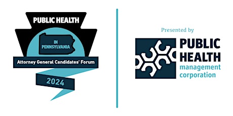 Public Health in Pennsylvania: A 2024 Attorney General Candidate Forum