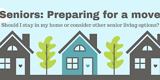 Imagem principal de Senior Series: Preparing for a move?