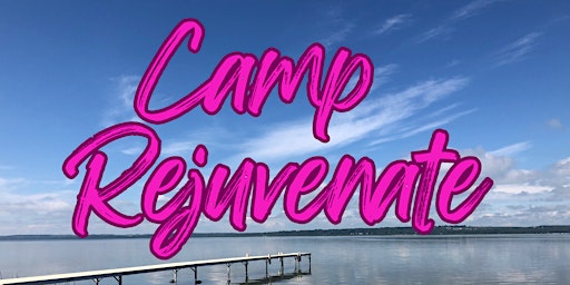 Imagen principal de Alberta Women's Spring Retreat - Camp Rejuvenate