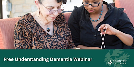 Imagem principal do evento Free Understanding Dementia Webinar