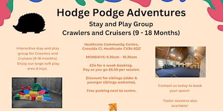 Hodge Podge Adventures - Stay And Play (9-18 Months)