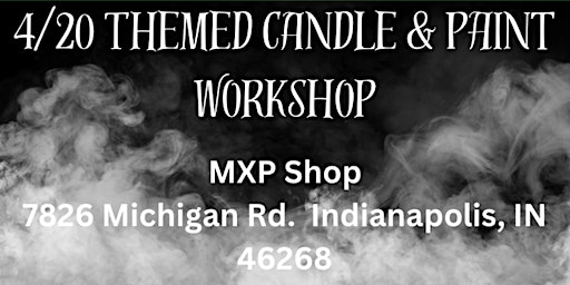 4/20 Themed Candle and Paint Workshop primary image