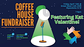 Primaire afbeelding van The Youth Wellness Hub of Windsor-Essex Presents: The Coffee House Fundraiser!